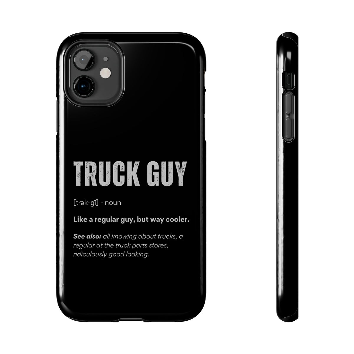 Truck Guy Definition phone case | truck enthusiast gift