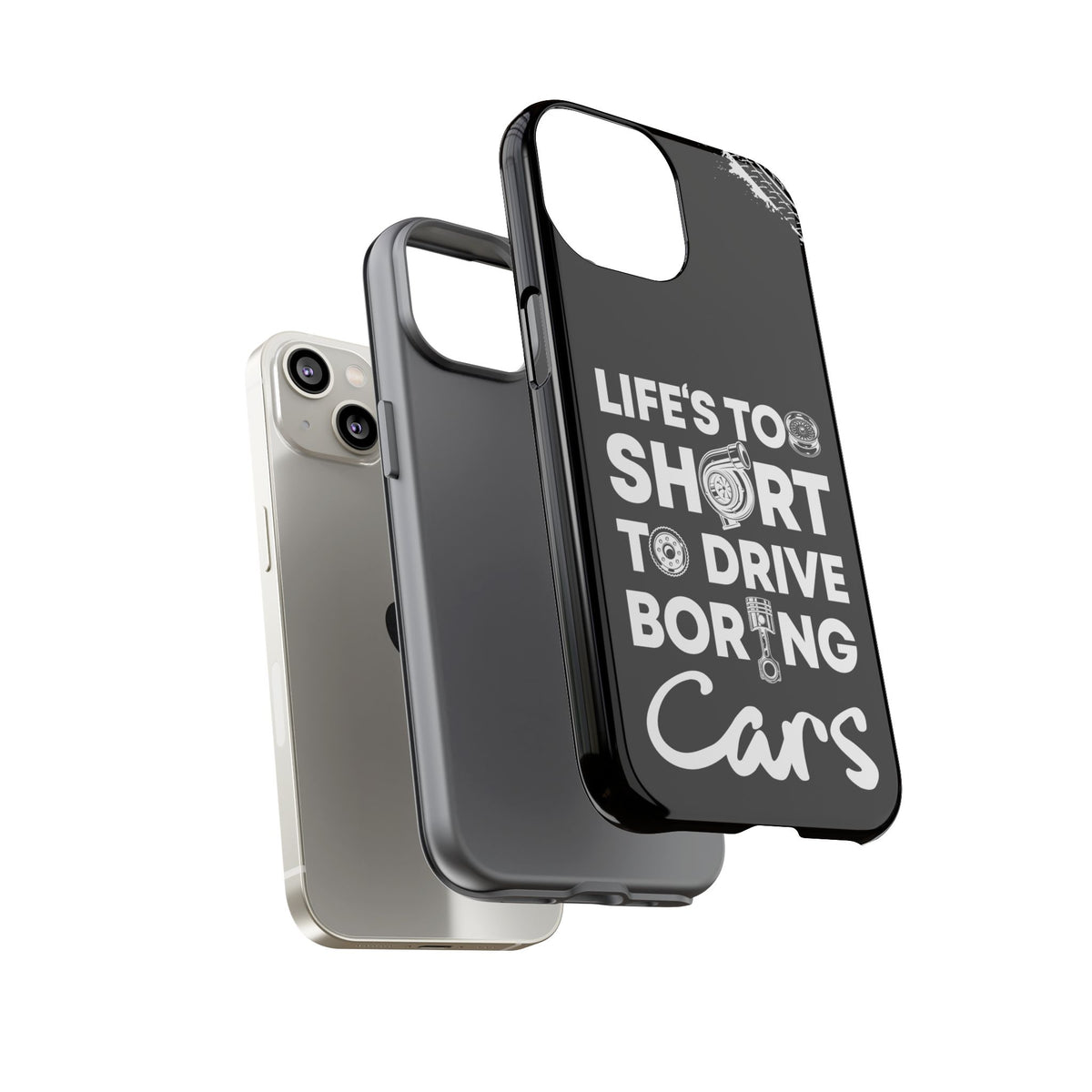 Life is Too Short to Drive Boring Cars Tough Phone Case | Car Gift
