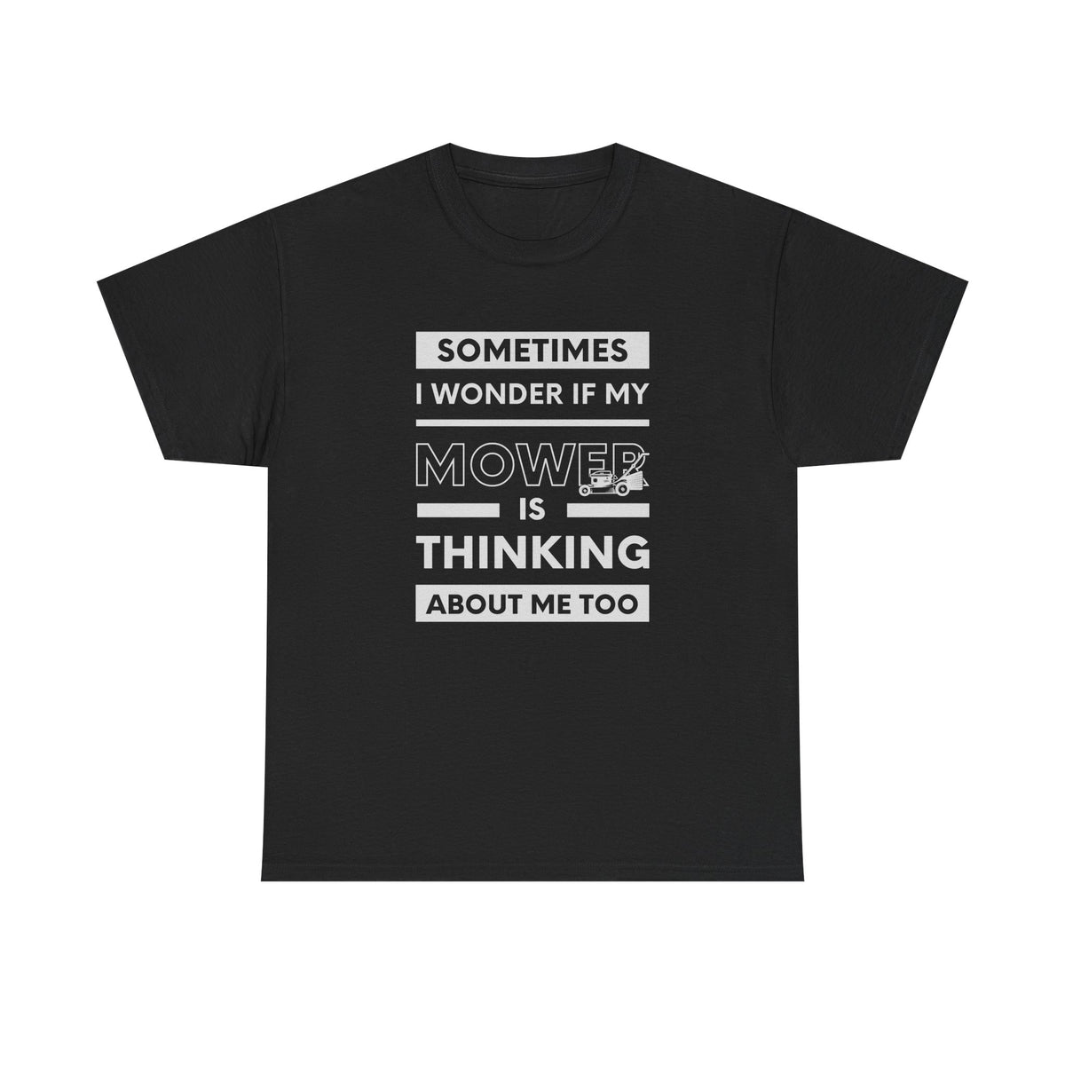 Mower Thinking About Me shirt close up - funny lawn humor tee