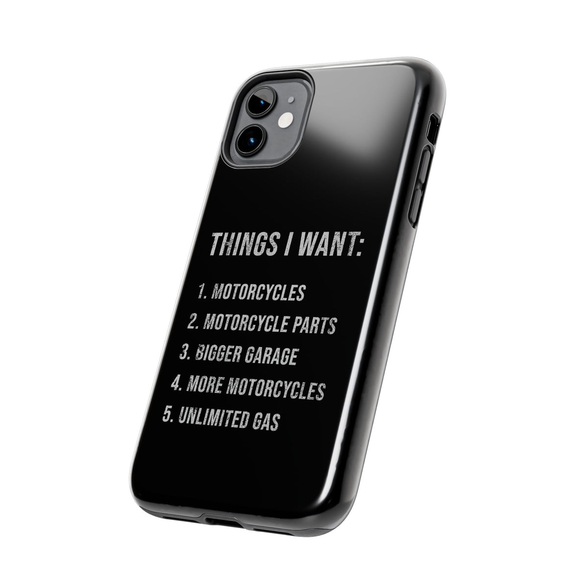 Things I Want: Motorcycles Phone Case | Biker Gift