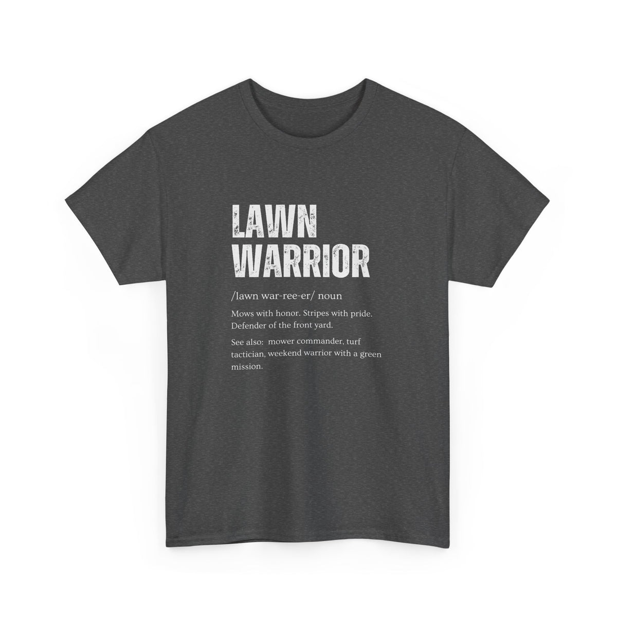 Lawn Warrior T-Shirt | Funny Lawn Care Tee