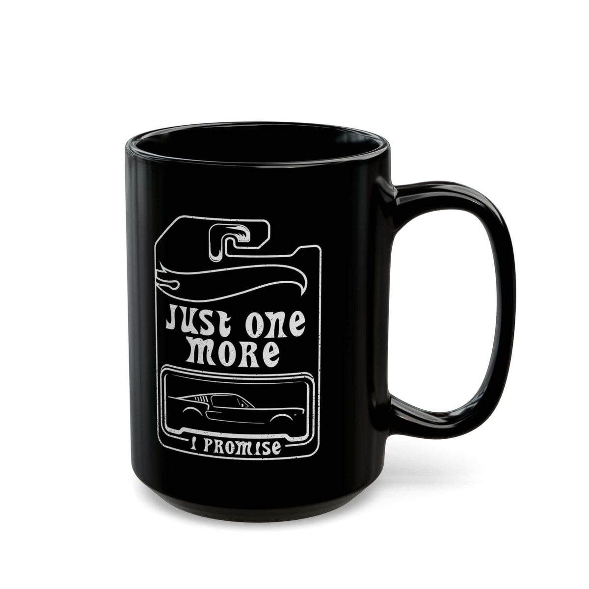 Funny just one more car mug - car collector coffee gift