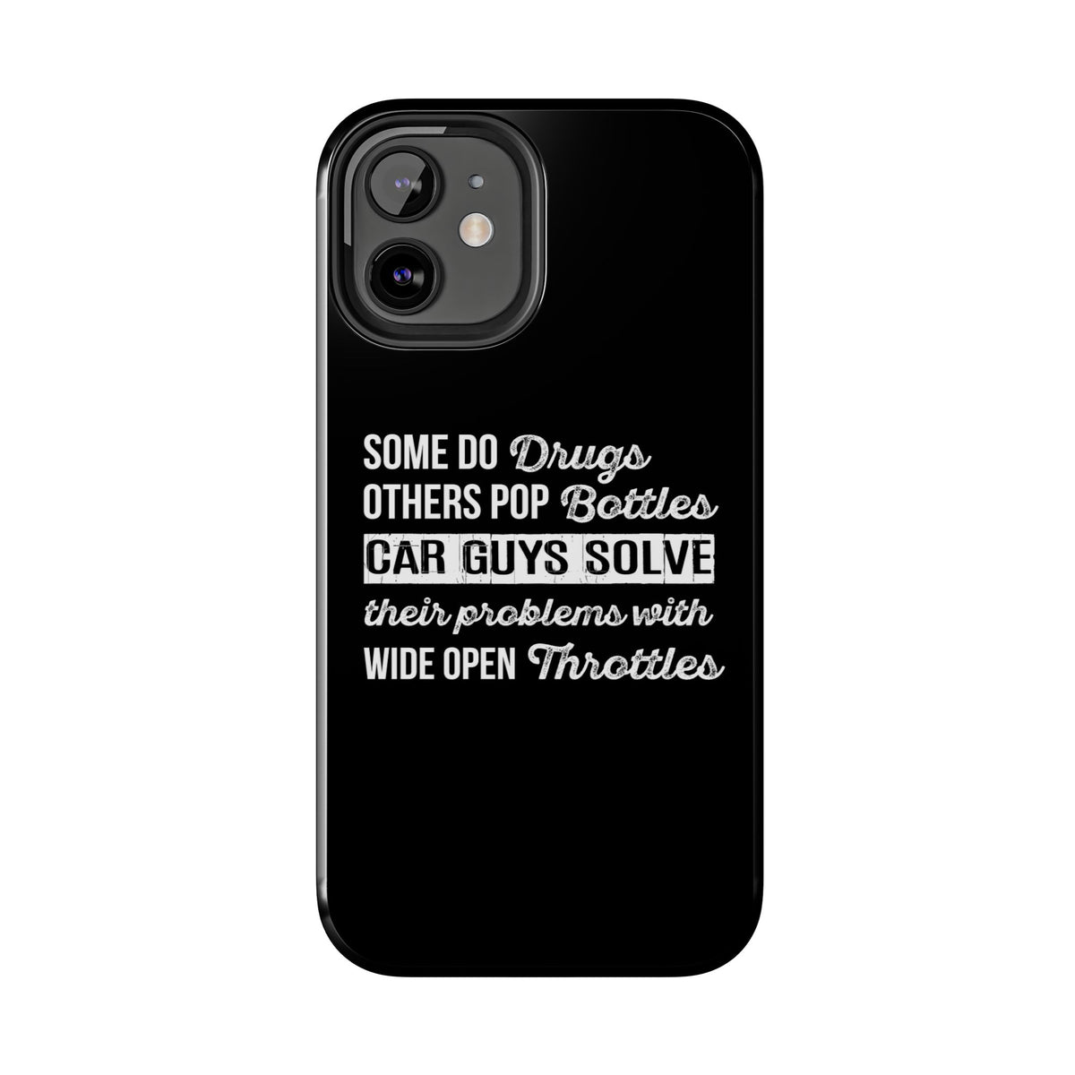 Car Guys Problems Funny Tough Car Phone Case | Car Enthusiast Gift