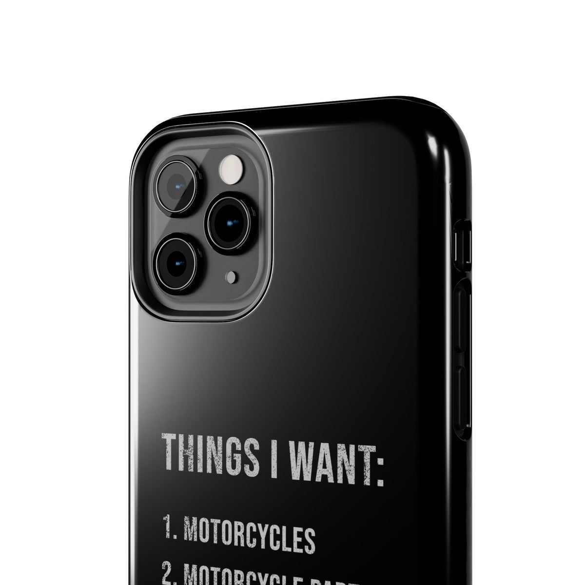 Things I Want: Motorcycles Phone Case | Biker Gift