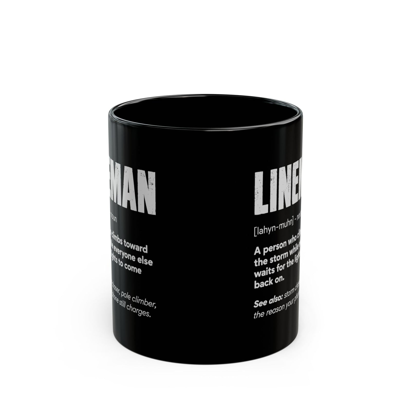 Lineman Definition Coffee Mug - 11oz black coffee mug, front view with print on both sides