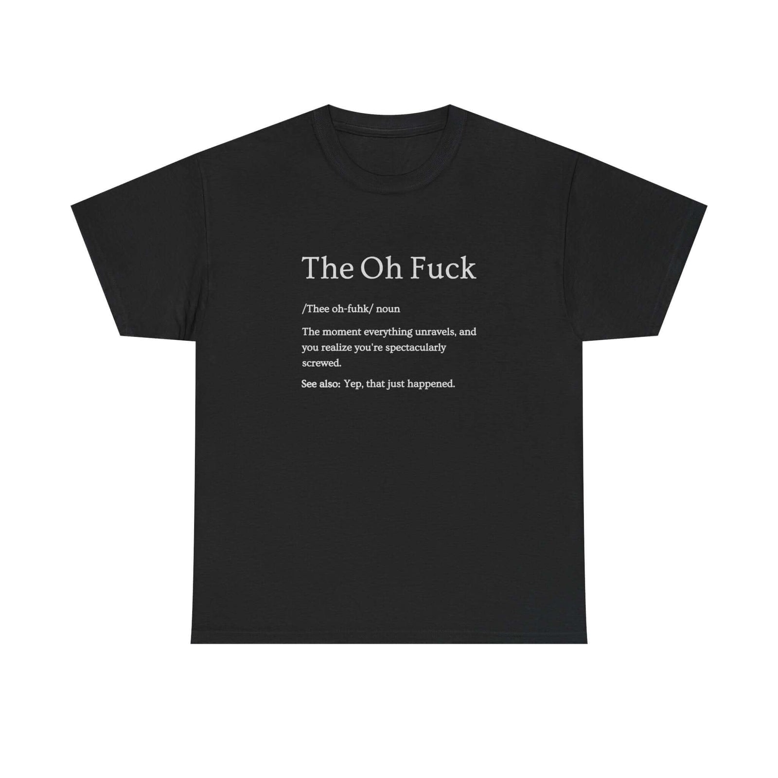 That Moment Sarcastic T-Shirt shirt detail - petrolhead gift tee