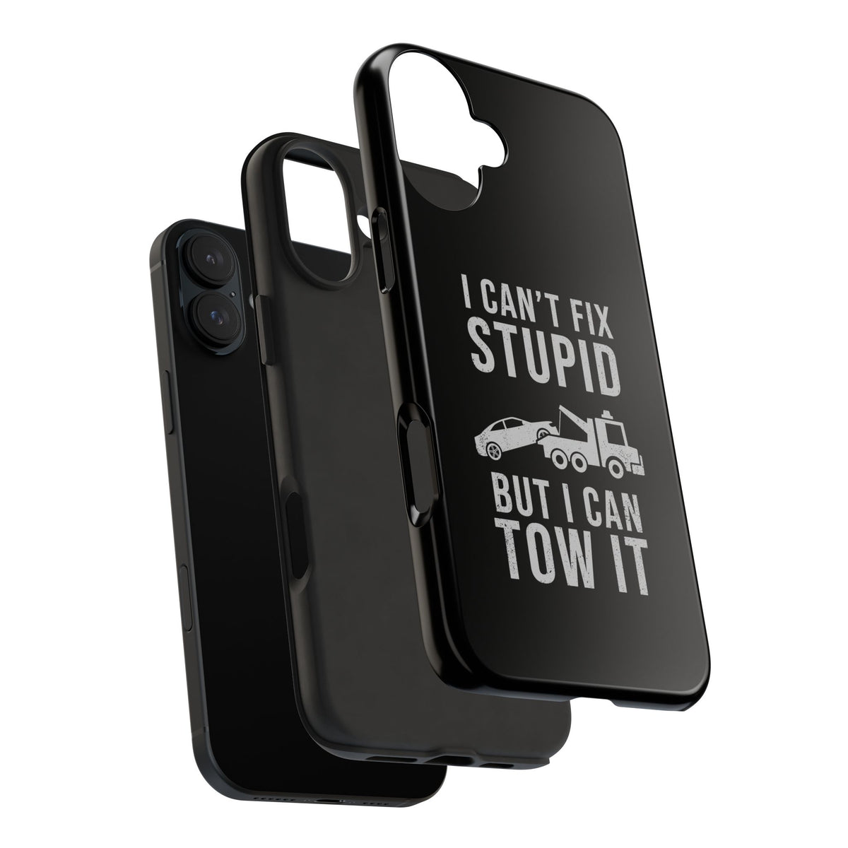 I Can't Fix Stupid But I Can Tow It Phone Case | Tow Truck Gift