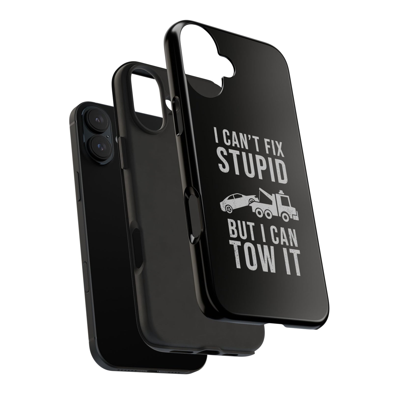 I Can't Fix Stupid But I Can Tow It Phone Case | Tow Truck Gift