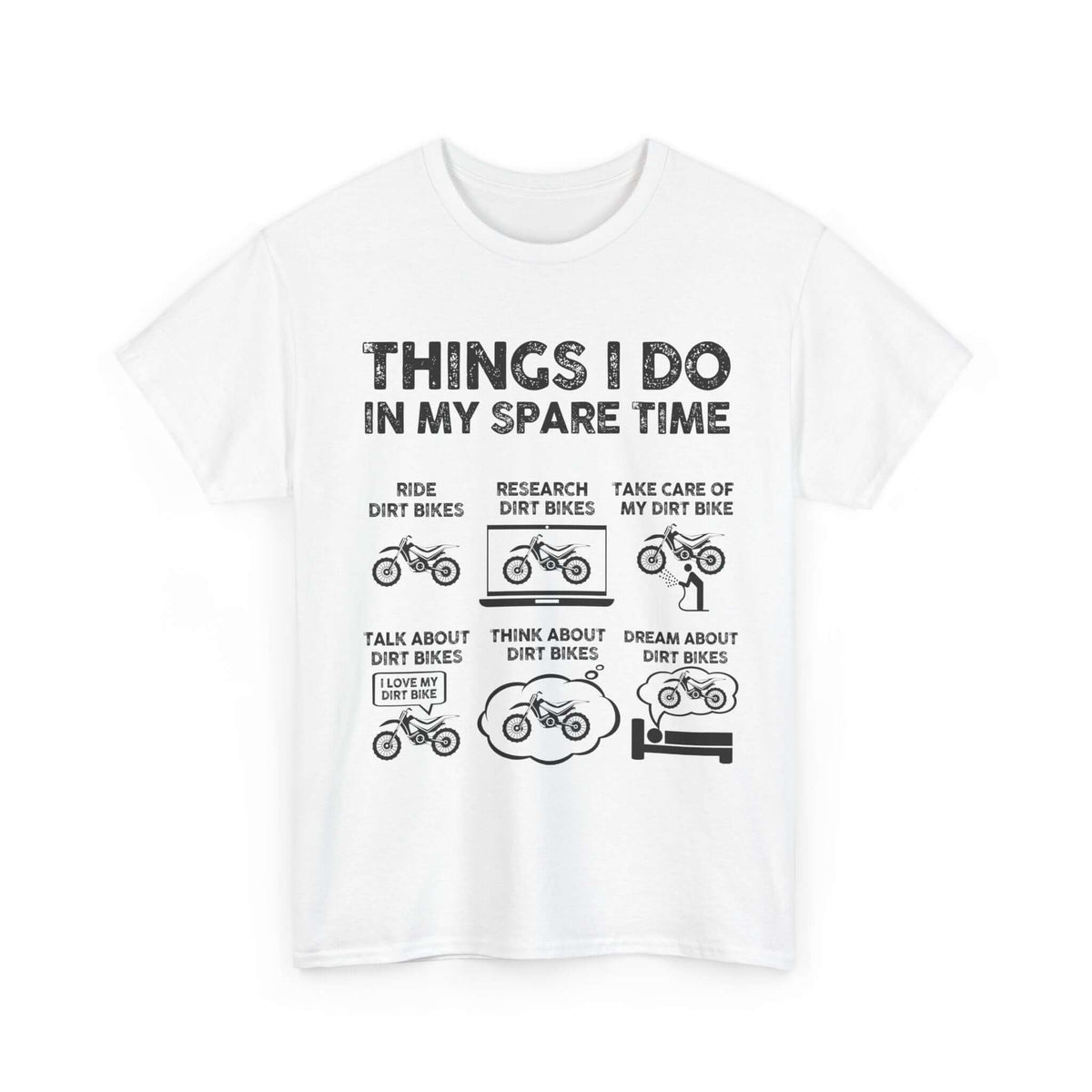 Things I Do in My Spare Time Dirt Bike T-Shirt | Funny Biker Gift