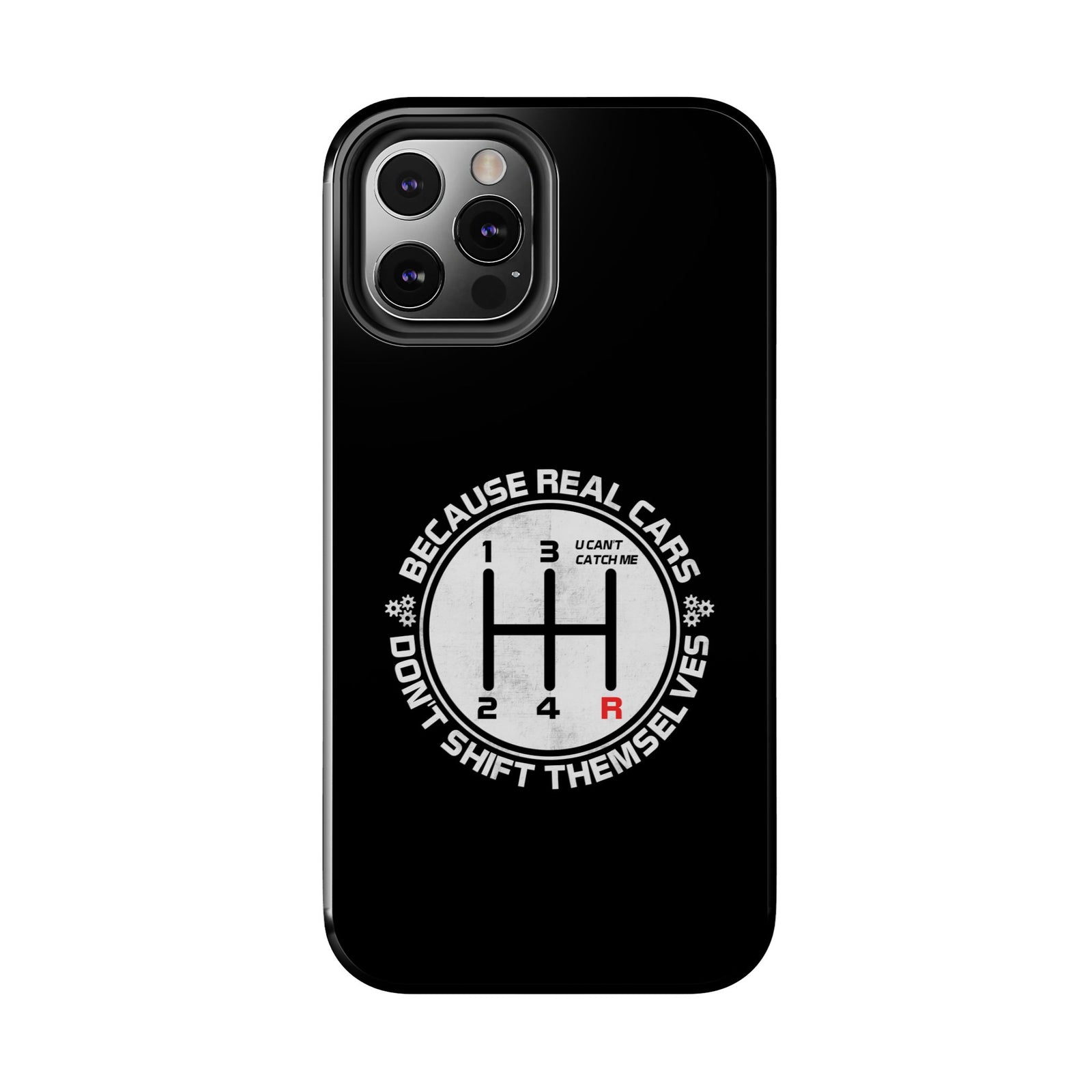 Real Cars Don't Shift Themselves Tough Phone Case | Manual Car Guy Gift