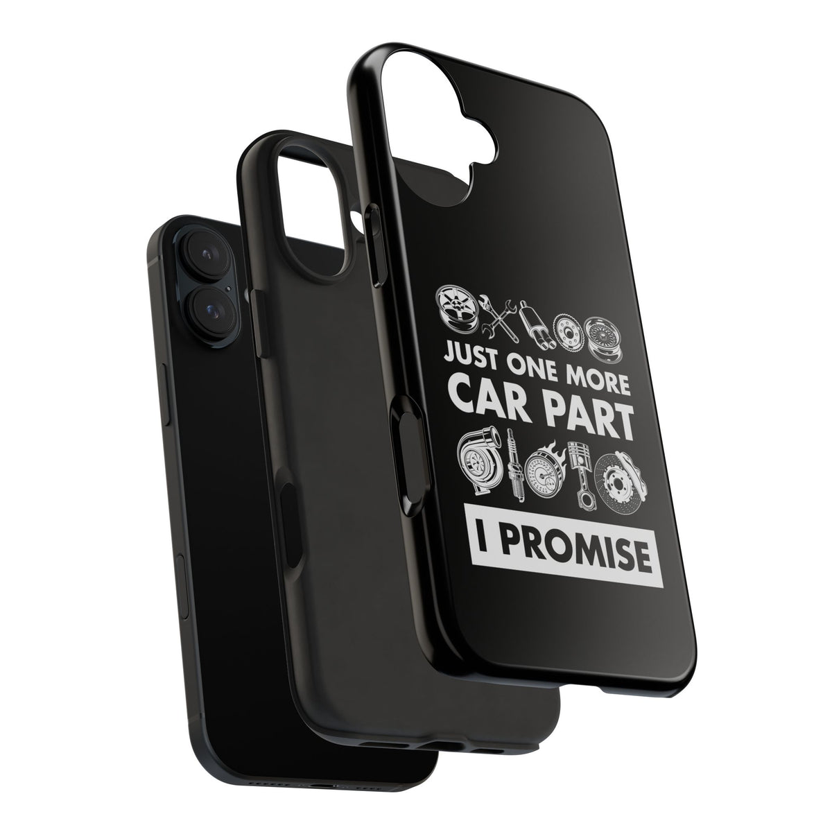 Just One More Car Part Phone Case | Funny Car Enthusiast Gift