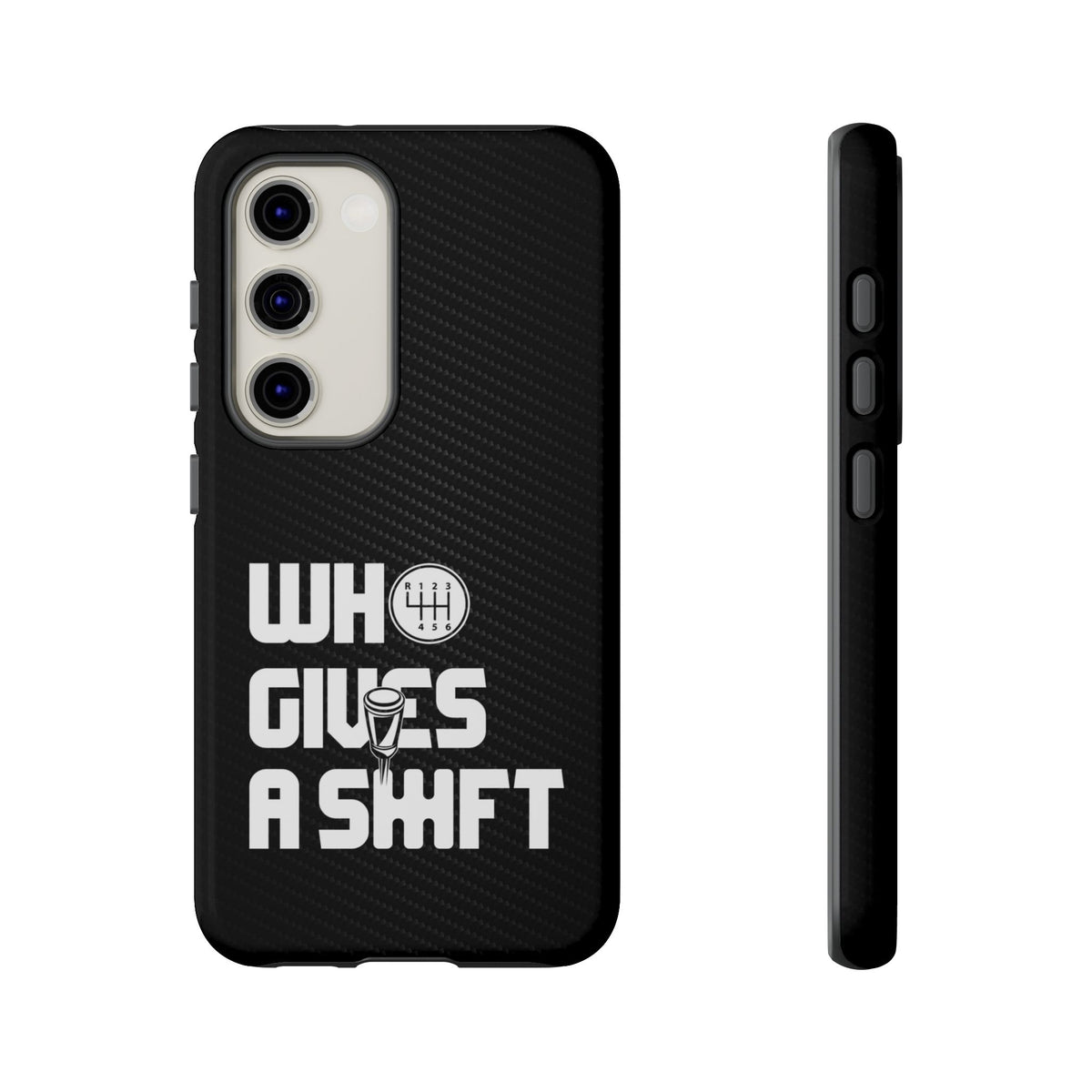 Who Gives a Shift Car Tough Phone Case | Funny Car Guy Gift