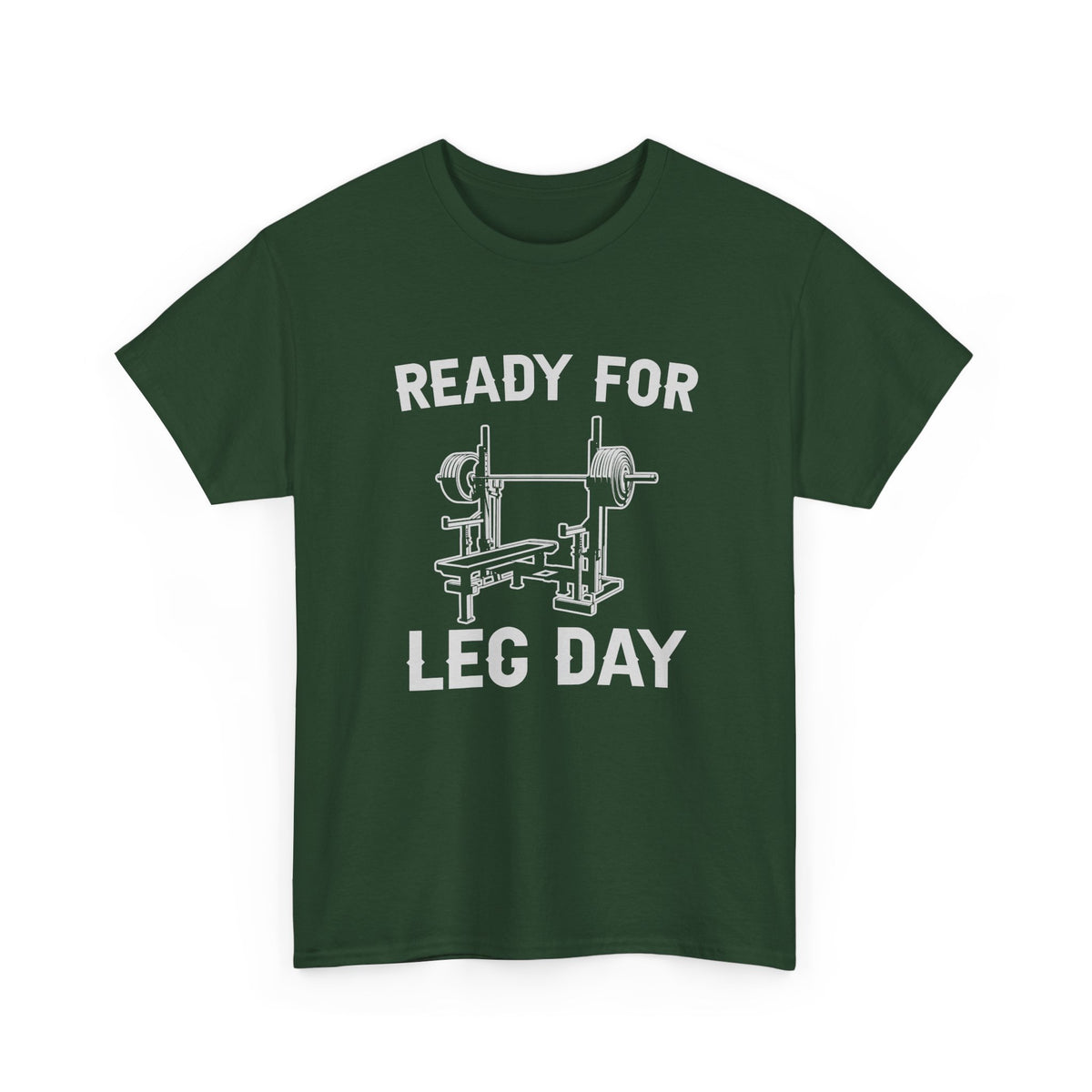 Ready for Leg Day T-Shirt | Funny Gym Shirt for Men