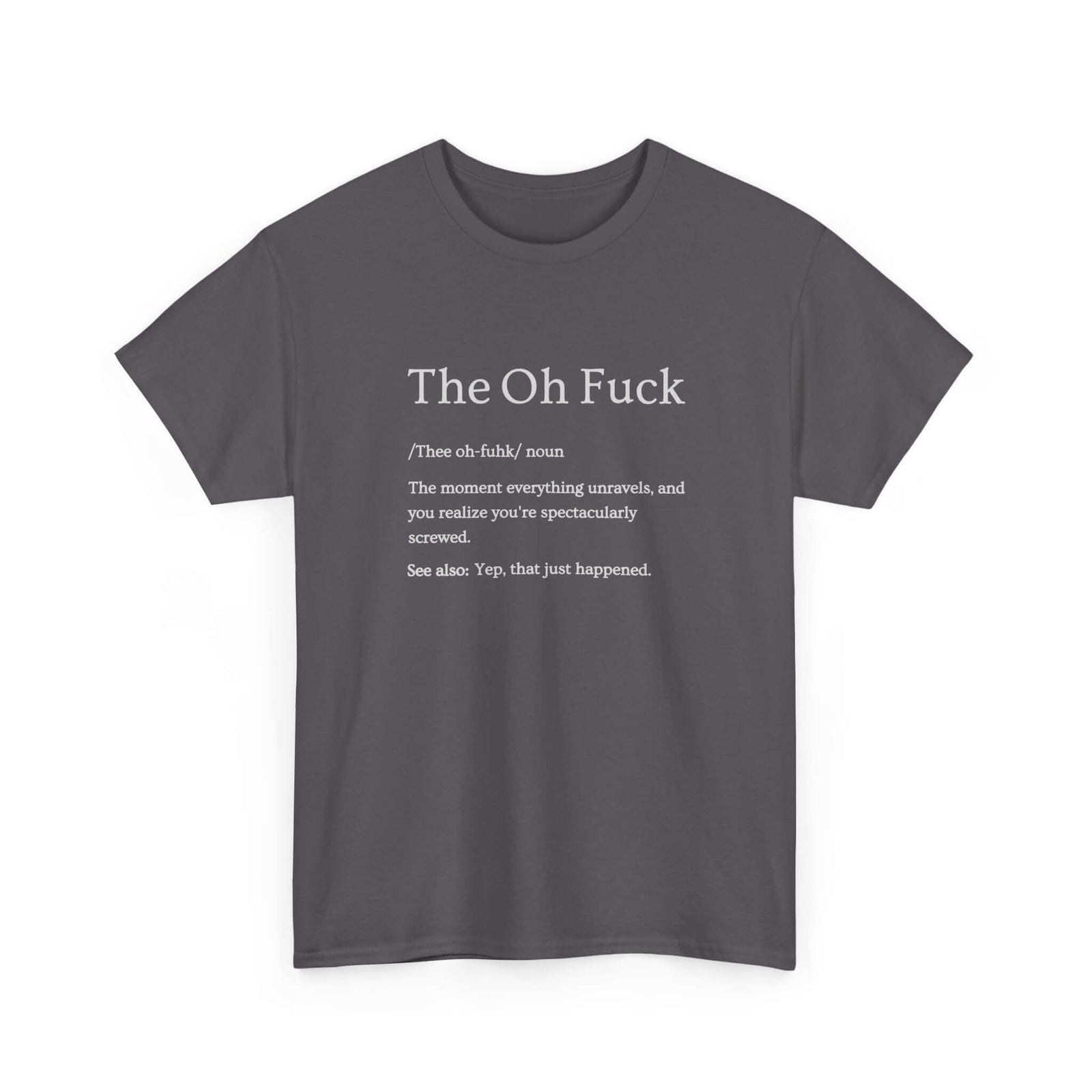 That Moment Sarcastic T-Shirt | Funny Car Guy Humor Tee