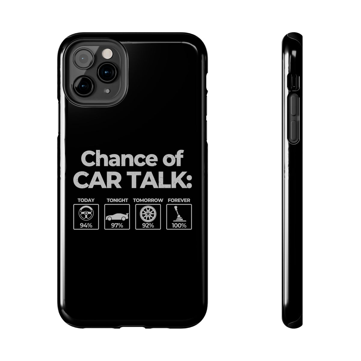 100% Chance of Car Talk phone case back view | car enthusiast gift