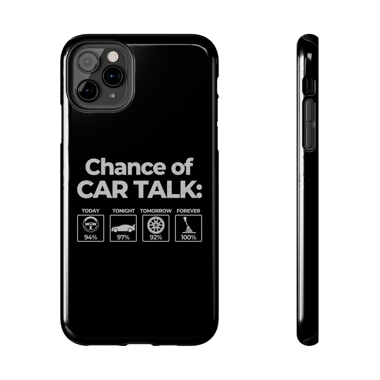 100% Chance of Car Talk phone case back view | car enthusiast gift