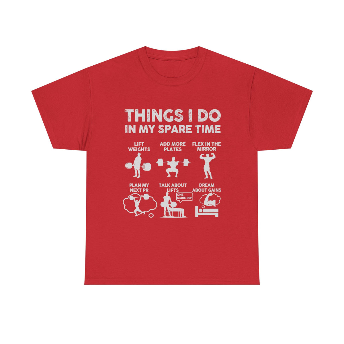 Things I Do In My Spare Time T-Shirt | Funny Gym Workout Tee for Men