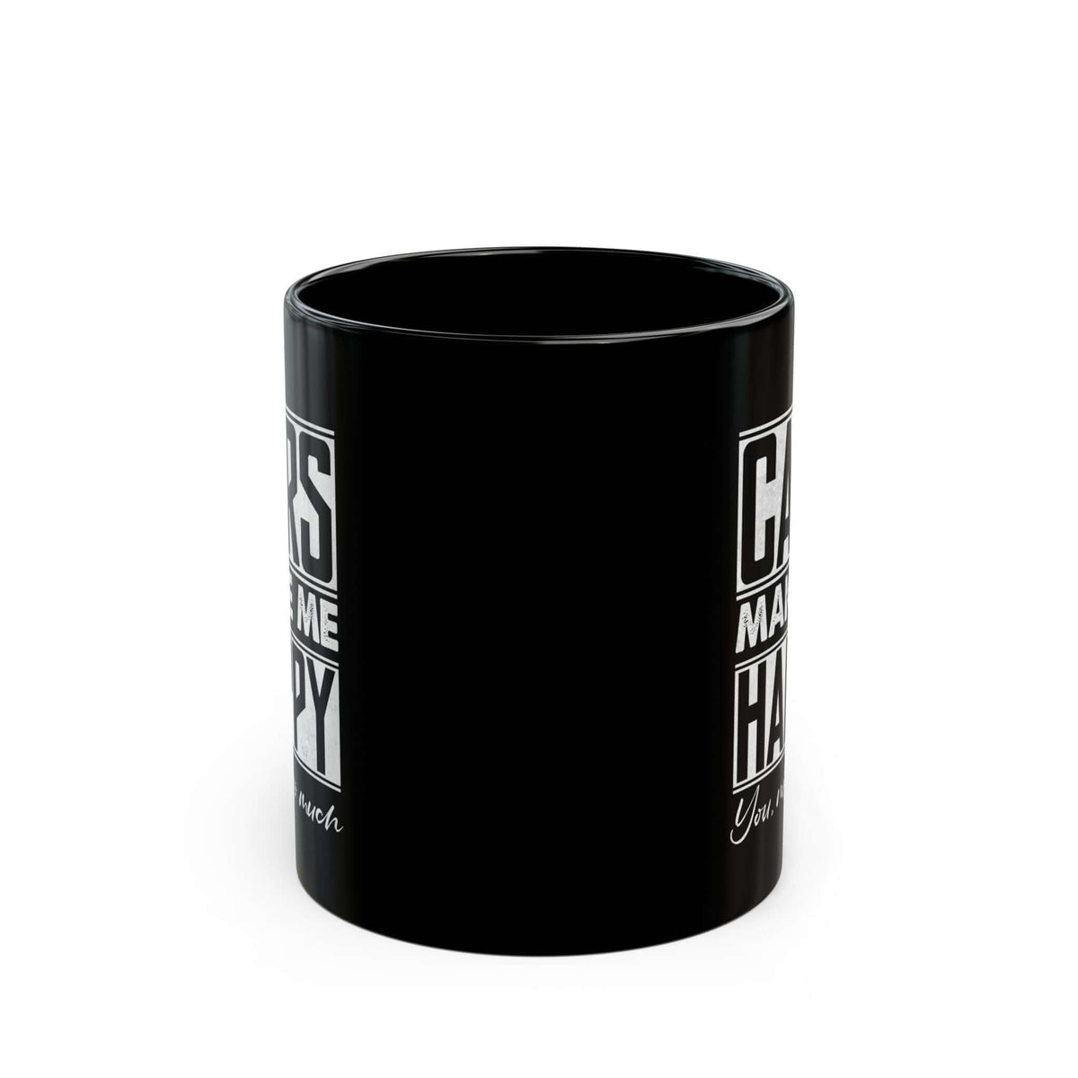 Cars Make Me Happy You Not So Much Mug ceramic coffee mug - gift for car fans