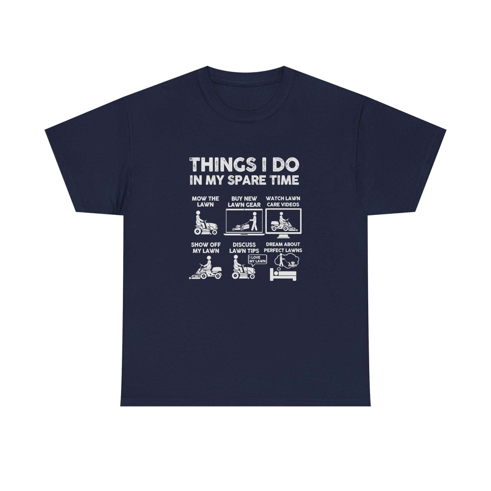 Things I Do in My Spare Time Lawn Mowing T-Shirt t-shirt flat lay - automotive gift