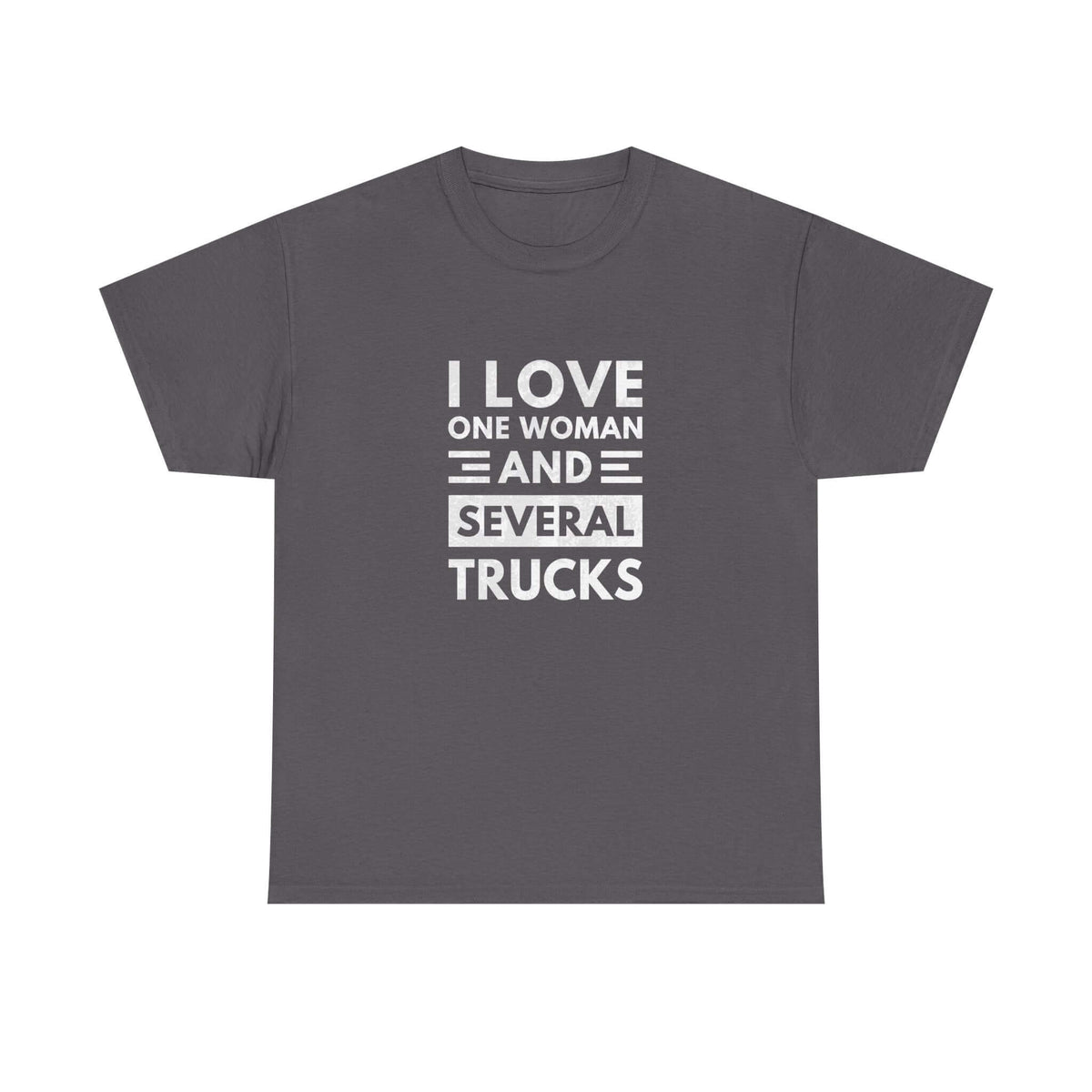 I Love One Woman and Several Trucks T-Shirt t-shirt flat lay - automotive gift