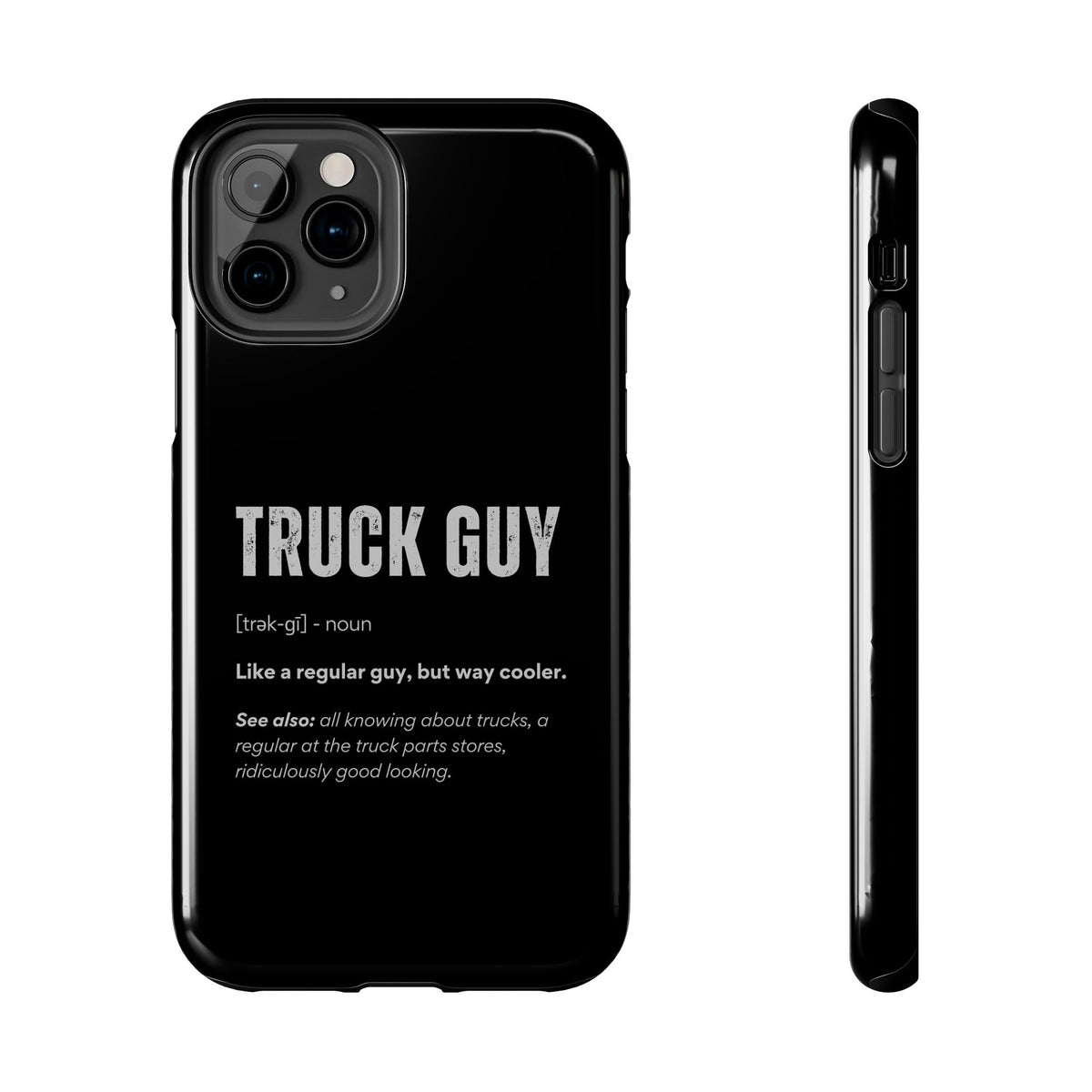Truck Guy Definition phone case front view | trucker gift