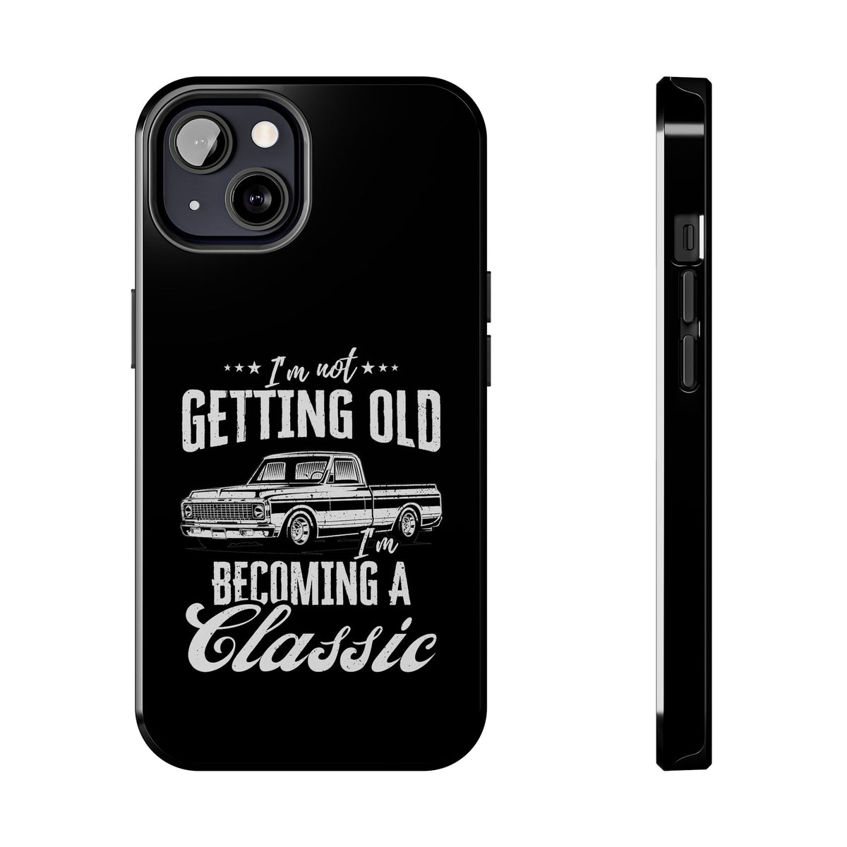 I'm Not Getting Old I'm Becoming a Classic Phone Case shirt back view - car enthusiast tee