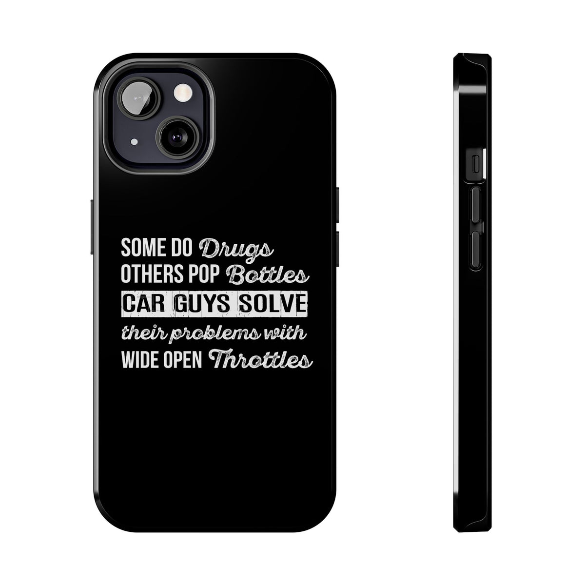 Car Guys Problems Funny Tough Car Phone Case | Car Enthusiast Gift