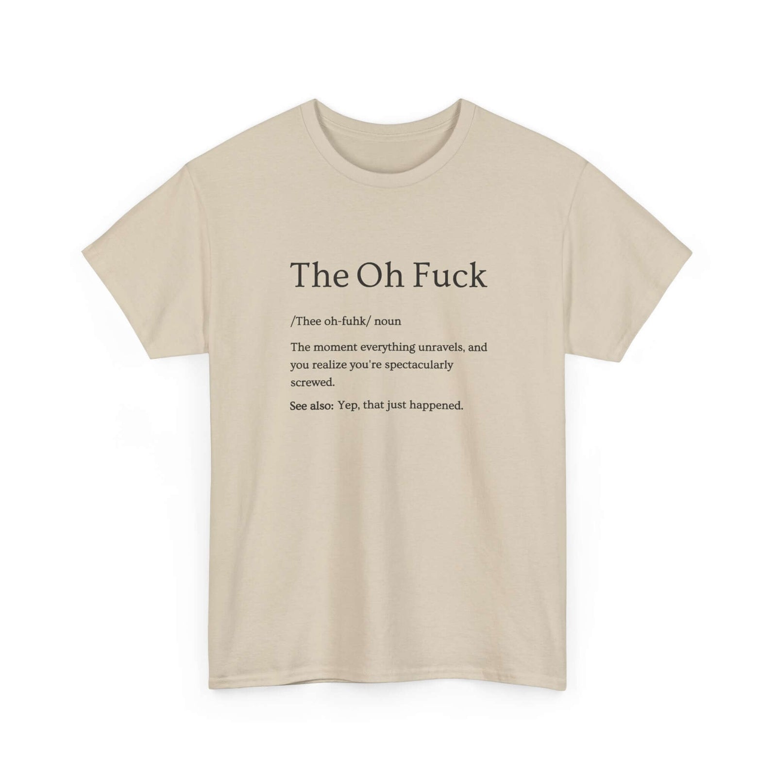 That Moment Sarcastic T-Shirt | Funny Car Guy Humor Tee