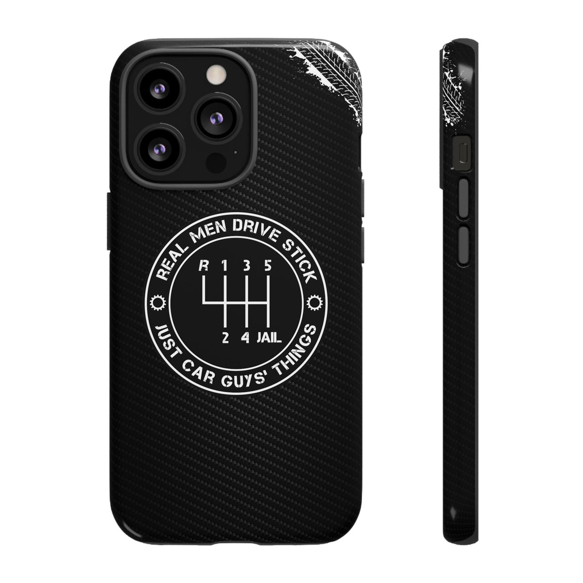 Real Men Drive Stick Manual Transmission Tough Phone Case | Car Guy Gift