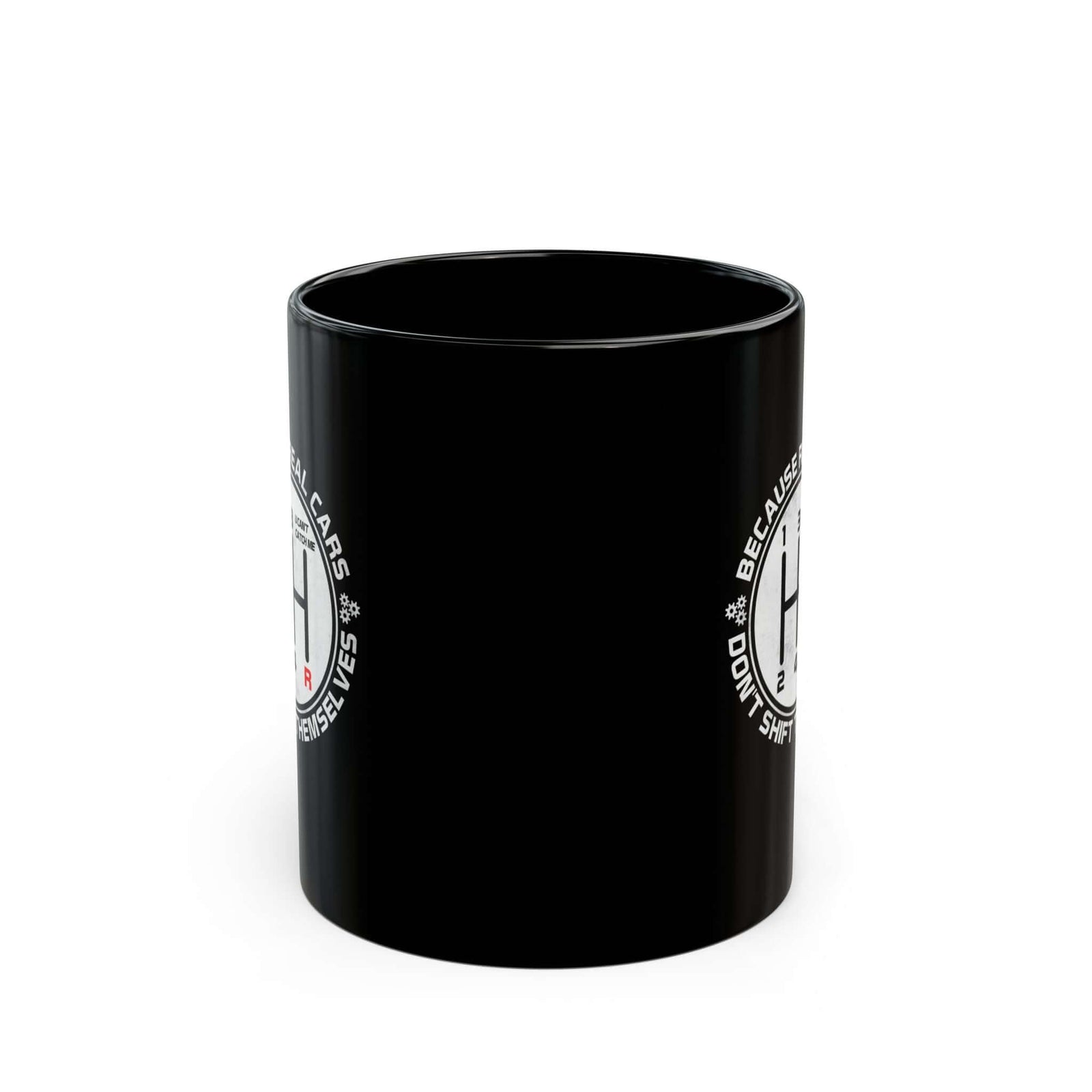 Real Cars Don't Shift Themselves Mug coffee mug - funny car guy gift