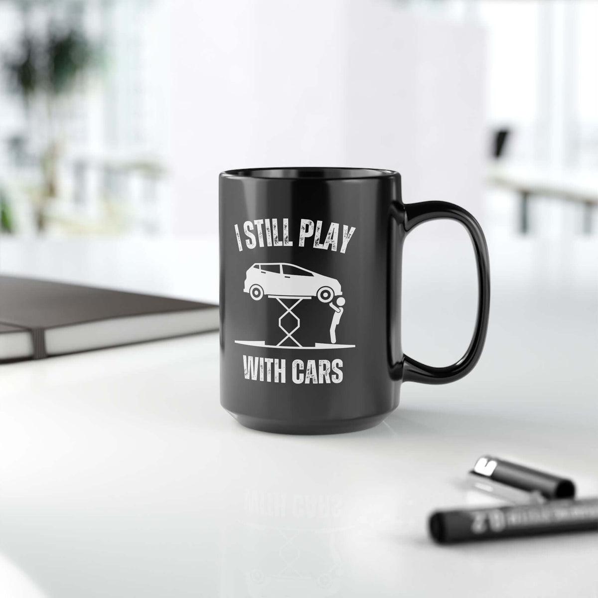 I Still Play With Cars Coffee Mug mug design - petrolhead gift