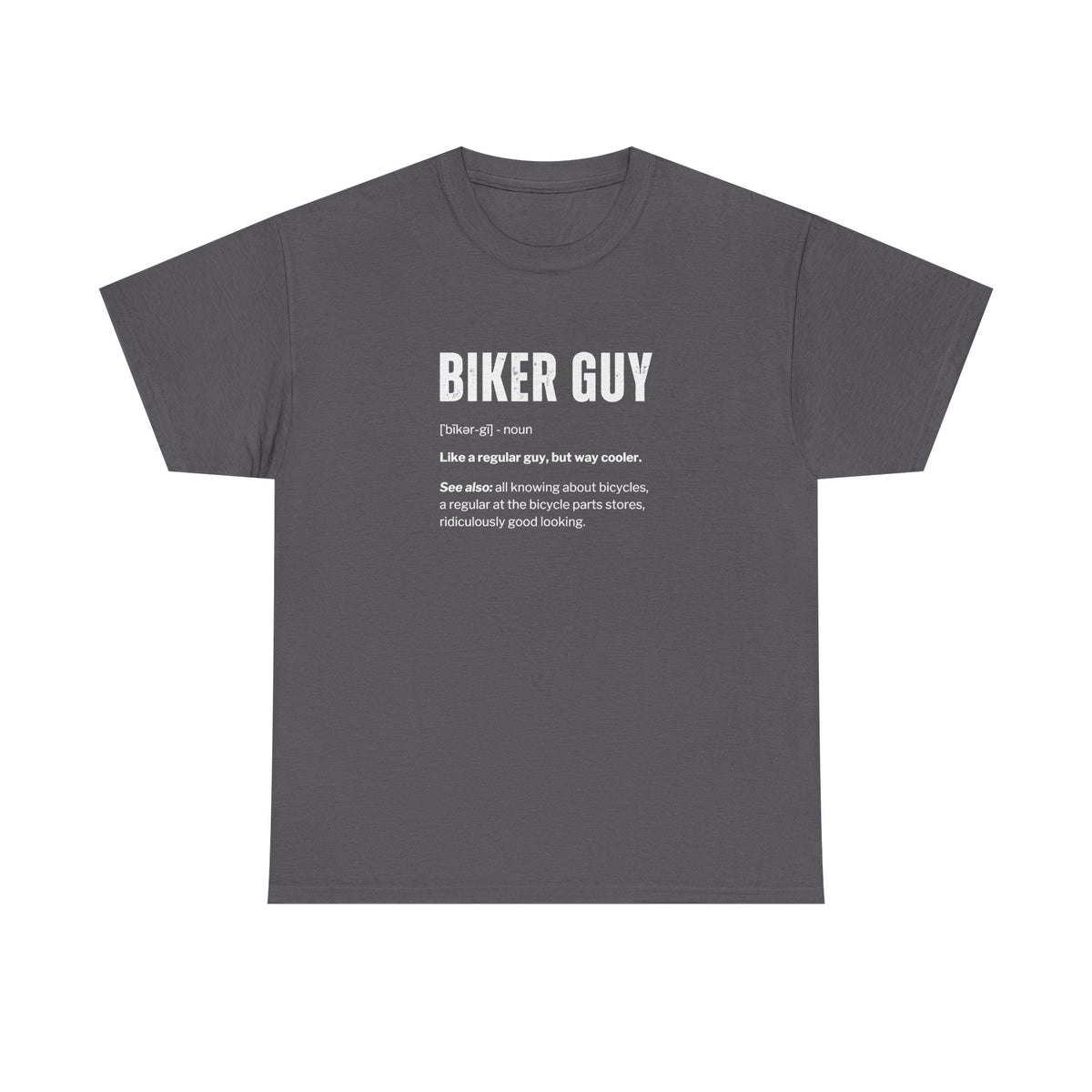 Cyclist Definition Funny T-Shirt - White