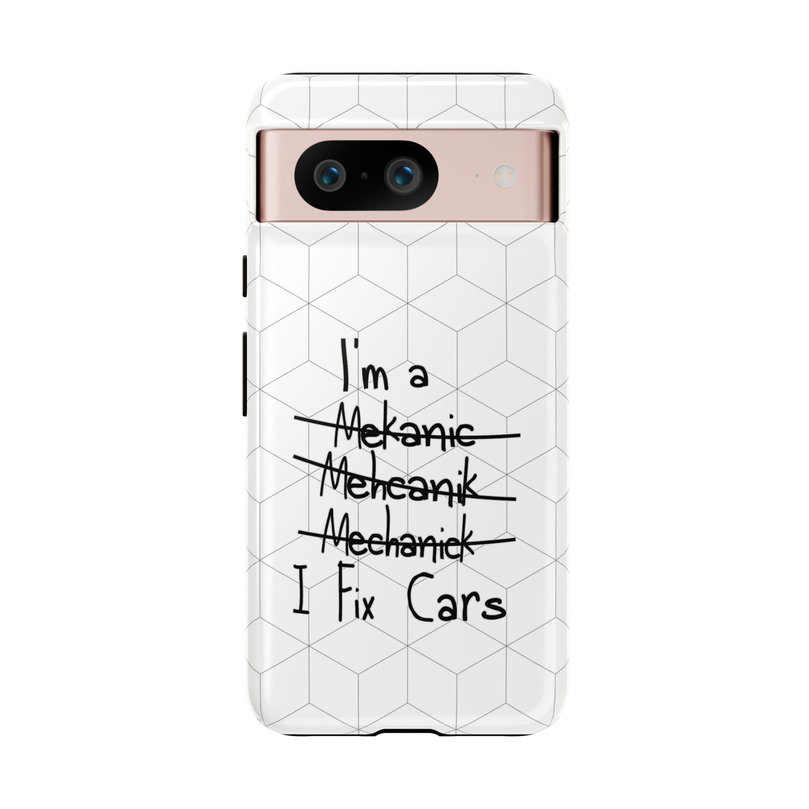 Mechanic I Fix Cars Funny Tough Phone Case | Car Guy Gift