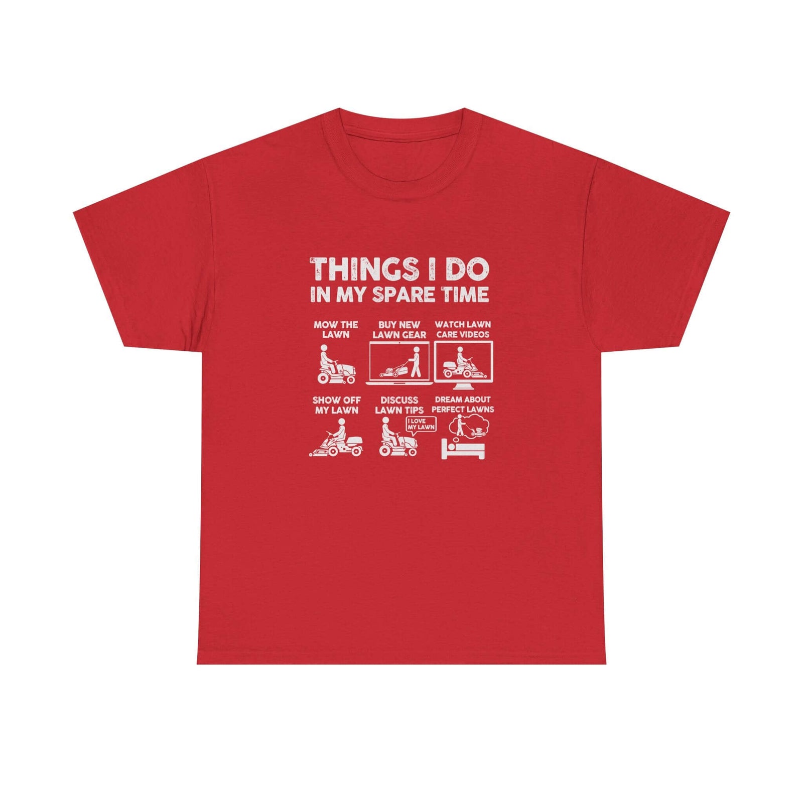 Things I Do in My Spare Time Lawn Mowing T-Shirt t-shirt - unique gift for car lovers