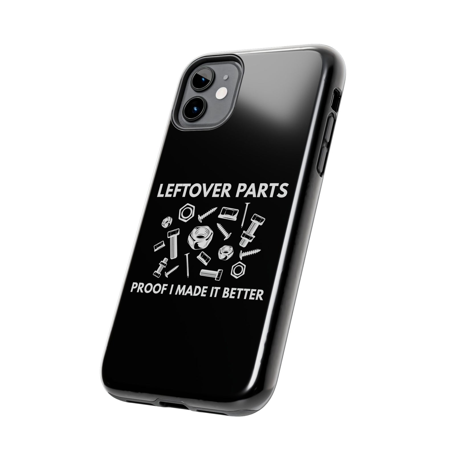 Leftover Parts Phone Case | Funny Mechanic & Handyman Dad Gift