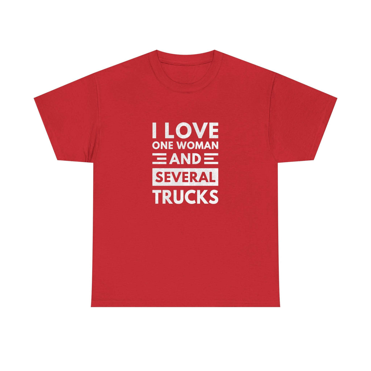 I Love One Woman and Several Trucks T-Shirt tee front view - gearhead gift