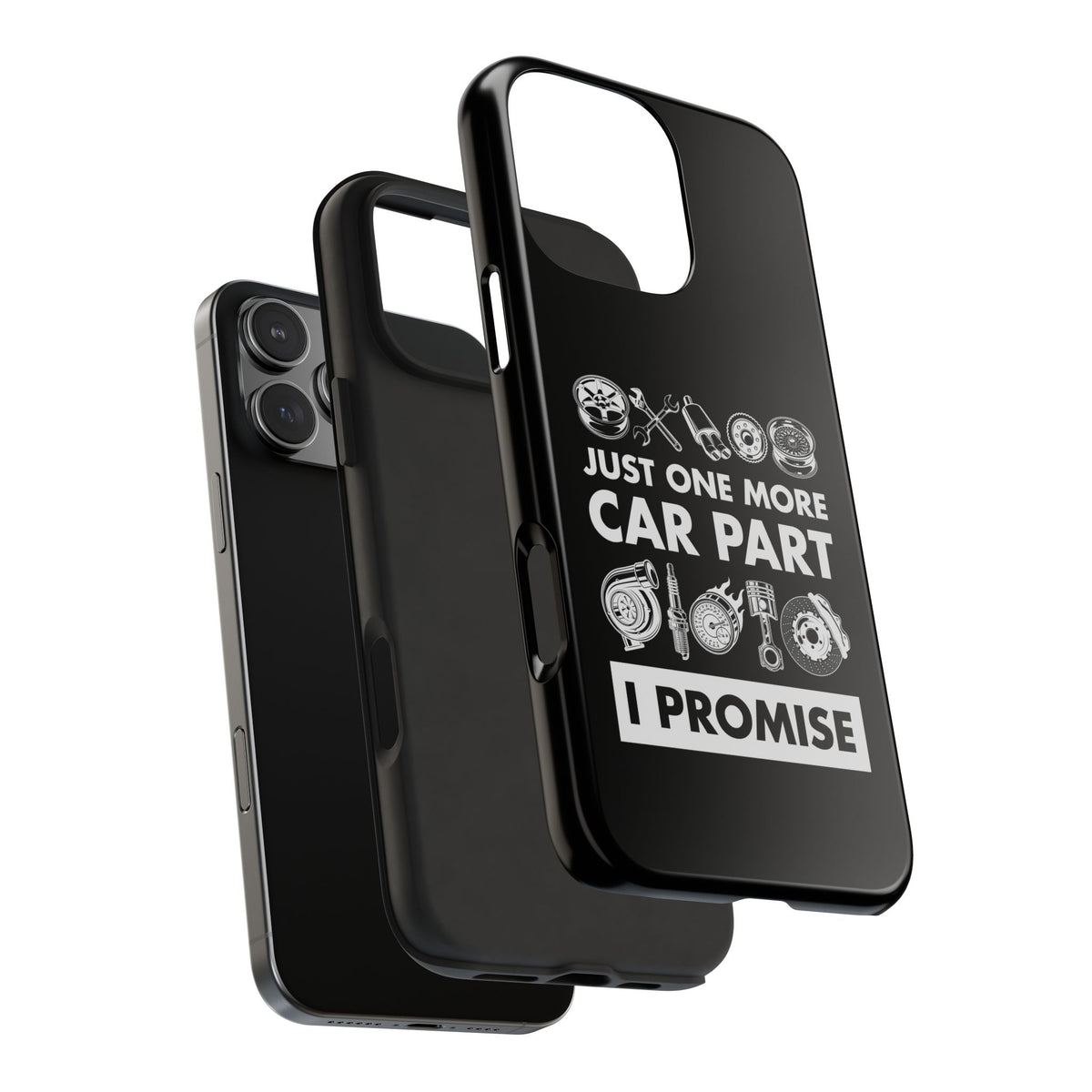 Just One More Car Part Phone Case | Funny Car Enthusiast Gift