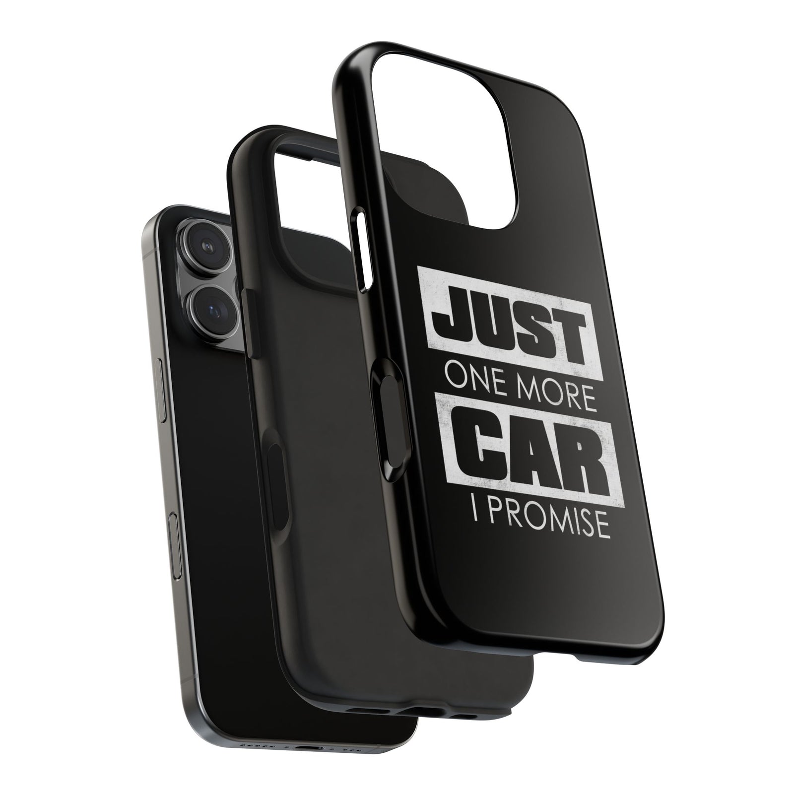 Just One More Car I Promise Tough Phone Case | Car Enthusiast Gift
