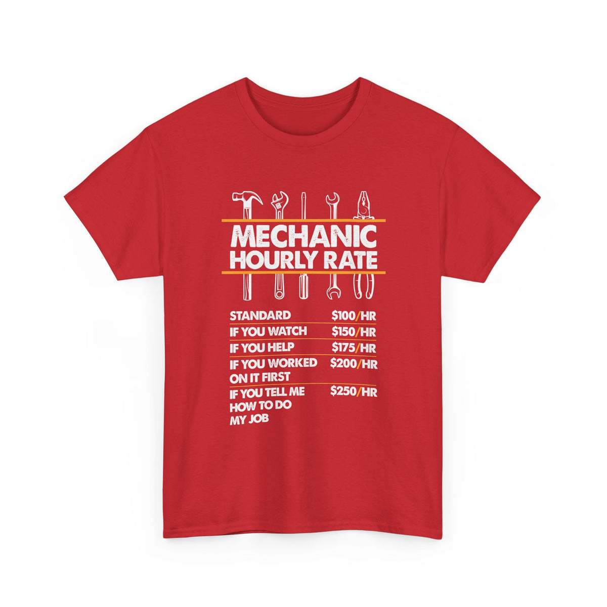 Mechanic Hour Rate T-Shirt | Funny Car Guy Mechanic Tee