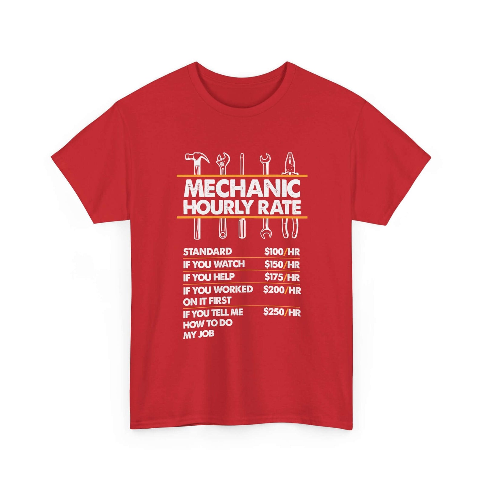Mechanic Hour Rate T-Shirt | Funny Car Guy Mechanic Tee