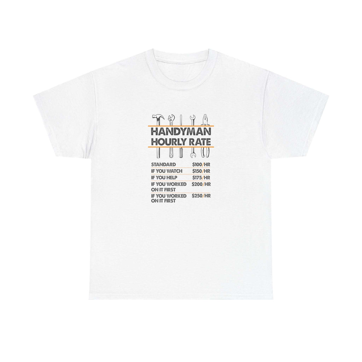 Handyman Hourly Rate T-Shirt shirt - car guy gift tee