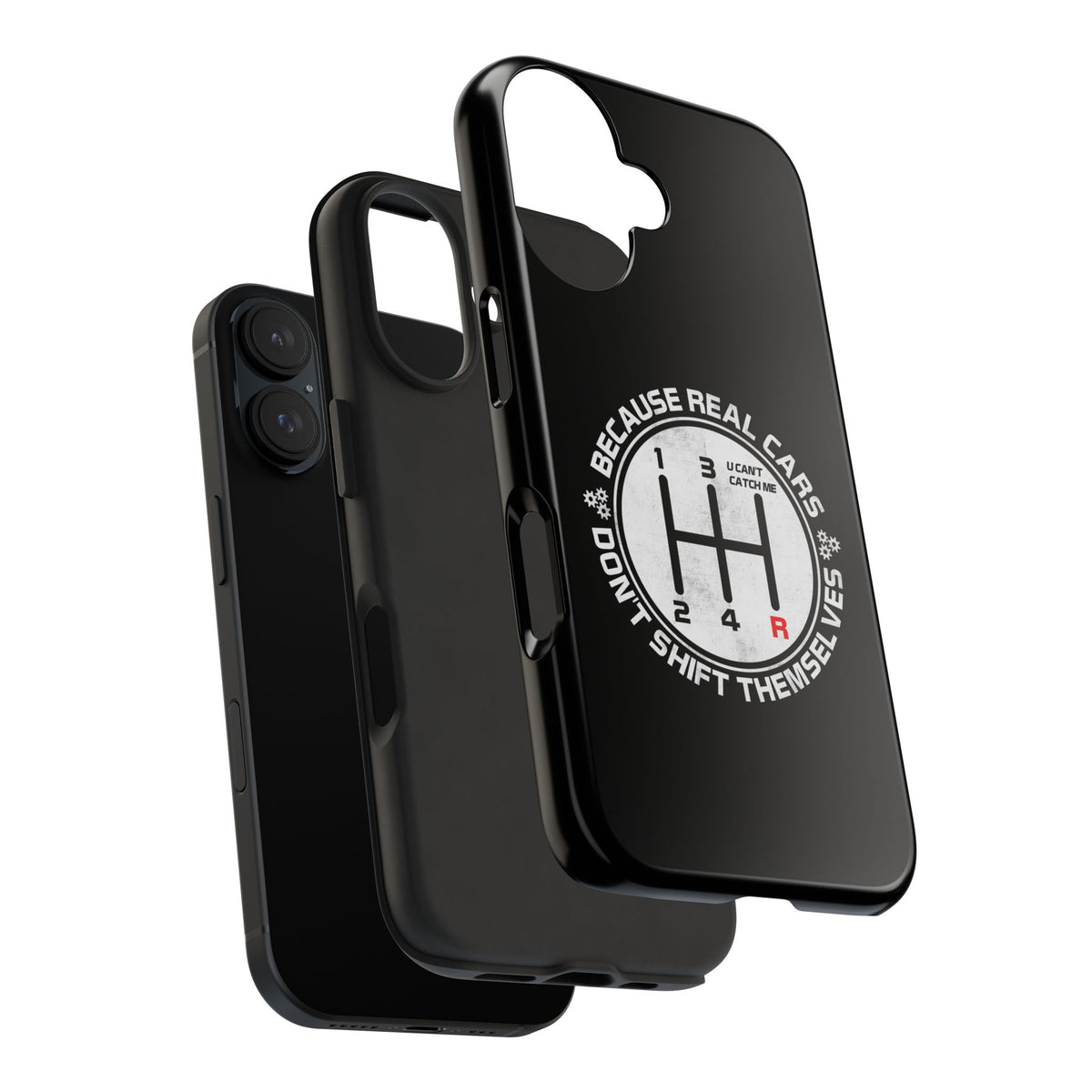 Real Cars Don't Shift Themselves Tough Phone Case | Manual Car Guy Gift