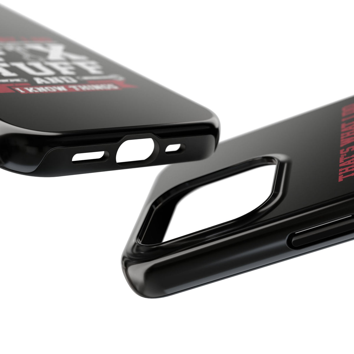 I Fix Stuff and I Know Things Phone Case | Mechanic &amp; Handyman Gift