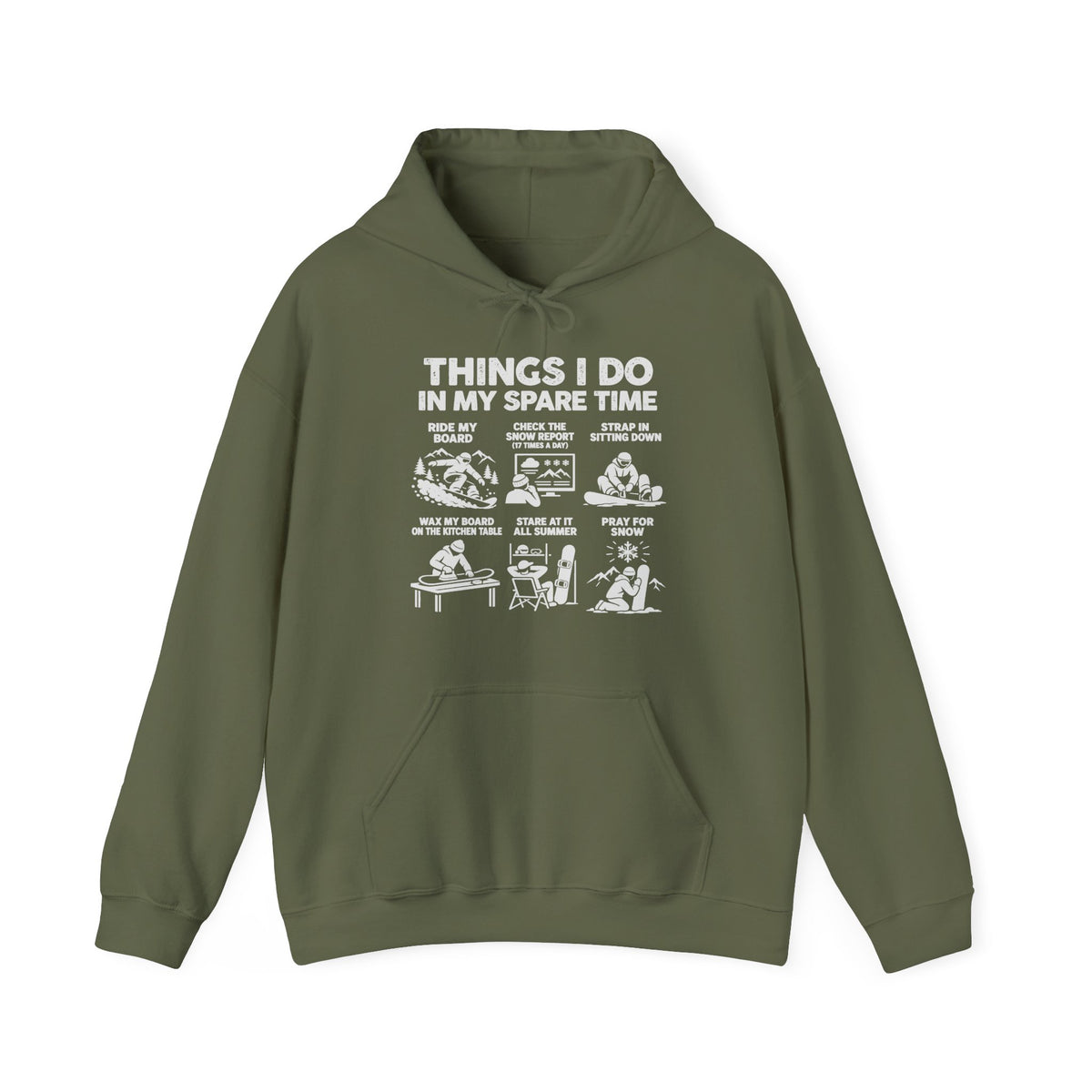 Things I Do In My Spare Time Snowboard Hoodie in Military Green