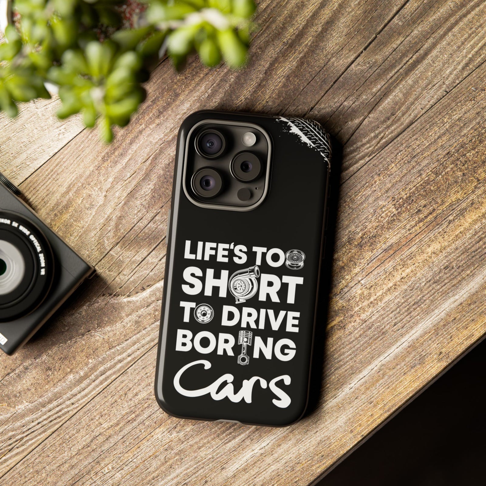 Life is Too Short to Drive Boring Cars Tough Phone Case | Car Gift