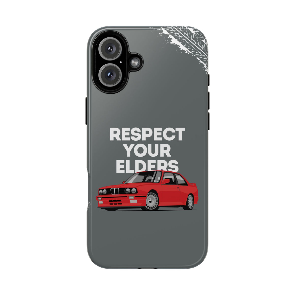 E30 M3 Respect Your Elders Tough Phone Case | Classic Car Guy Gift