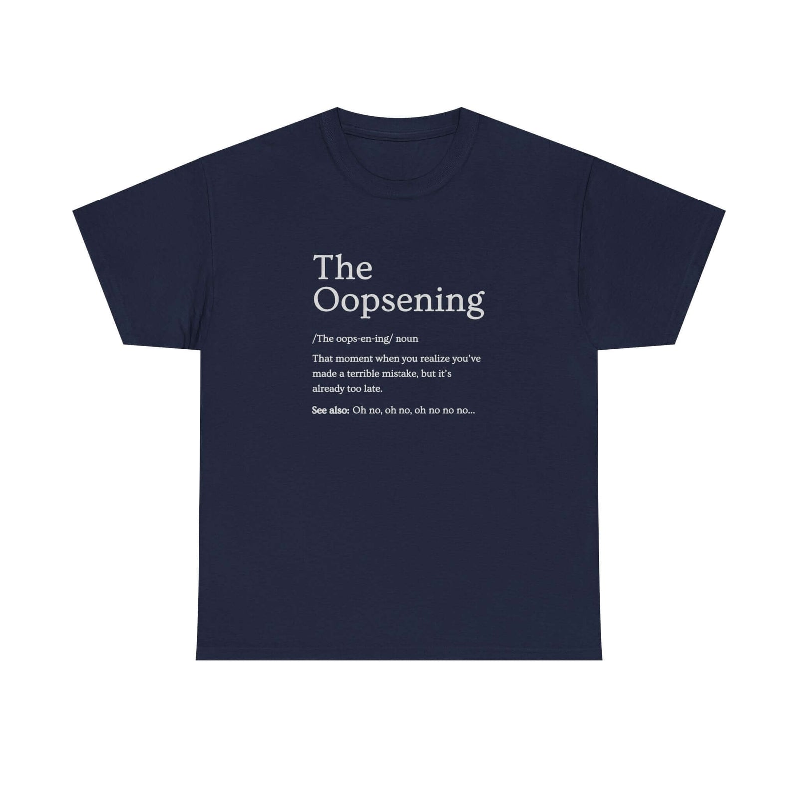 The Oopsening Definition T-Shirt shirt - great gift for car fans