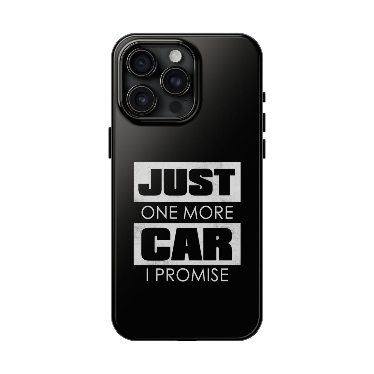 Just One More Car I Promise Tough Phone Case | Car Enthusiast Gift