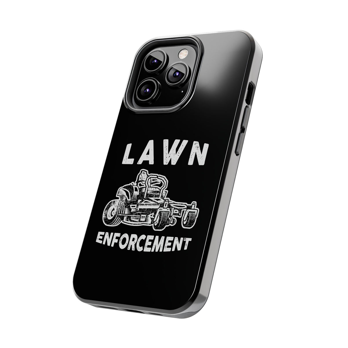 Lawn Enforcement Phone Case | Funny Lawn Care Gift
