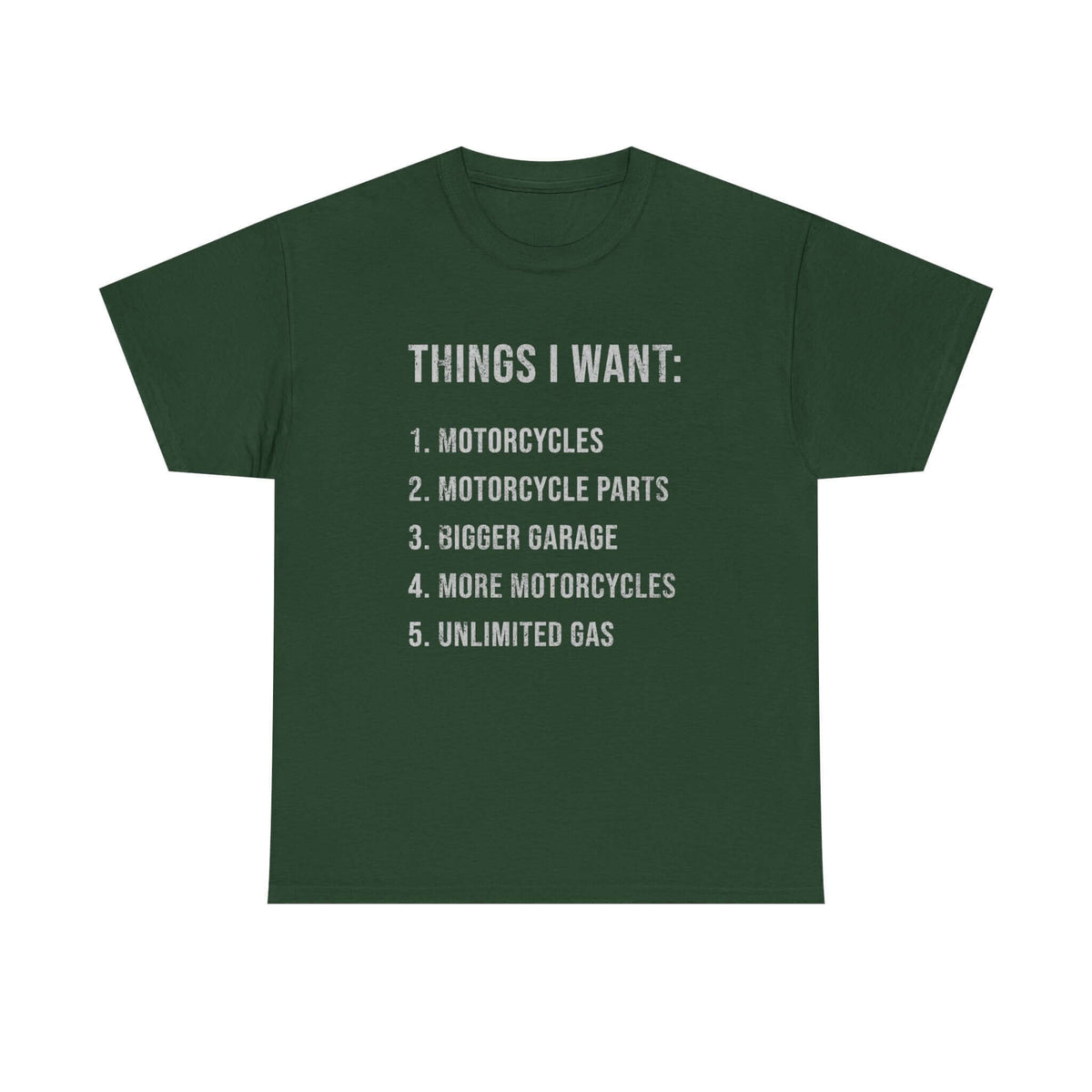 Biker Things I Want t-shirt - funny motorcycle enthusiast gift